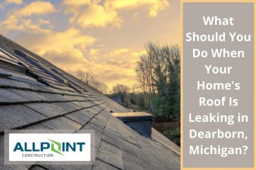 Is Your Home's Roof Leaking In Dearborn Michigan?